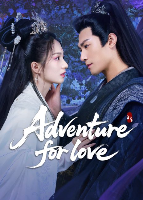 مشاهدة مسلسل مغامرة من اجل الحب Adventure for Love الحلقة 6 مترجمة حصرى