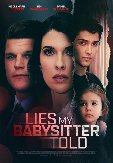 مشاهدة فيلم Lies My Babysitter Told 2024 مترجم حصرى اون لاين على أكثر من سيرفر