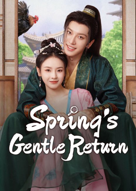مشاهدة مسلسل عودة الربيع اللطيفة Spring’s Gentle Return الحلقة 5 مترجمة حصرى