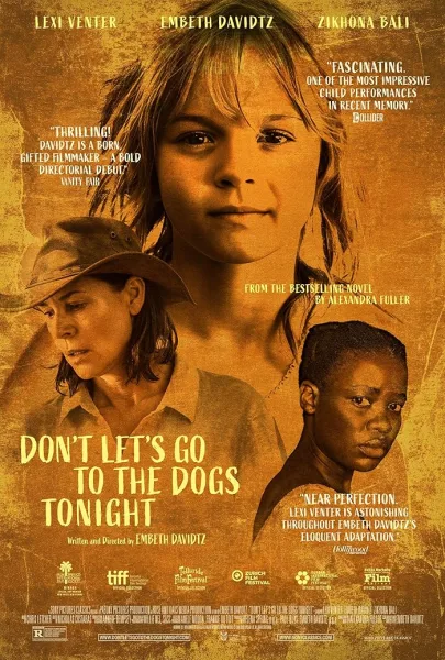 مشاهدة فيلم Don’t Let’s Go to the Dogs Tonight 2024 مترجم