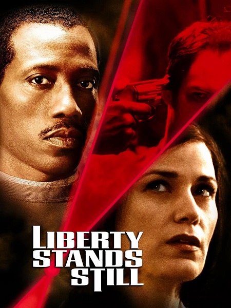 مشاهدة اونلاين فيلم Liberty Stands Still 2002 مترجم